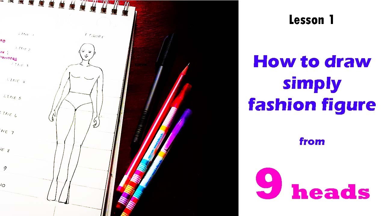 How to draw fashion figure | 9 heads tutorial | How to draw croquis ...