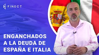 ¿INVERSORES enganchados a la DEUDA de España e Italia? 🇪🇸🇮🇹