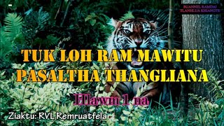 PASALTHA THANGLIANA (Hlawm 1) RVL Remruatfela