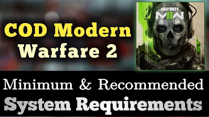 Call Of Duty Modern Warfare 2 PC Requirements REVEALED - Full MW2