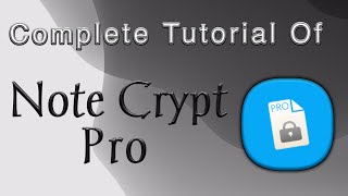 Note Crypt Pro | Note Crypt Pro Complete Tutorial | F Droid App screenshot 4