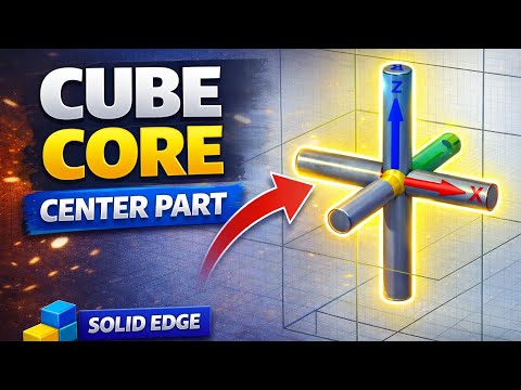 Solid Edge Tutorial | Cube Design – Center Part Modeling (Part 1)
