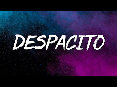 Luis Fonsi - Despacito (Letra/Lyrics) ft. Daddy Yankee