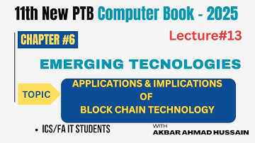 Applications and Implications of Block Chain Technology | 1st Year New Computer Book | ICS | FA IT