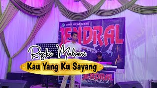 Rezki Mahoni - Kau Yang Ku Sayang - Jendral Live Music