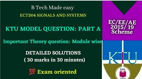 KTU Model question paper PART A detailed solution with important theory questions Modulewise| ECT204
