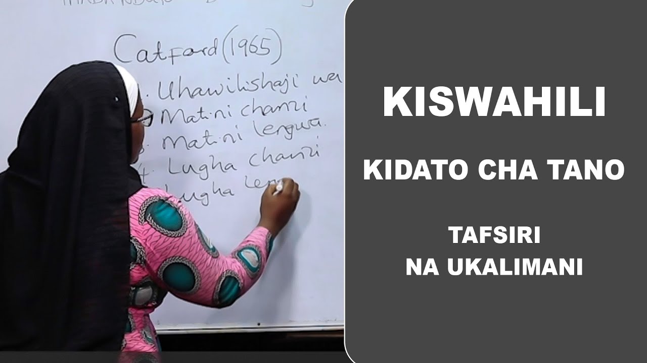 KISWAHILI: Tafsiri na Ukalimani (KIDATO CHA TANO)