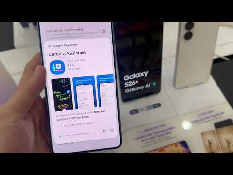 How to Install Camera Assistant on Galaxy S26/S26+/Ultra