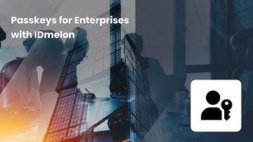 Passkeys for Enterprises with IDmelon