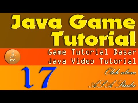 Java Game Tutorial Dasar [17] Project Latihan untuk Java Game Tutorial Dasar