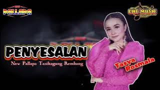 PENYESALAN Tasya Rosmala NEW PALLAPA Tasik Agung Rembang