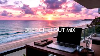 Tranquil Ocean 🌊 Deep Work Music Playlist | Relaxing Chillout Beats for Focus, Study & Productivity