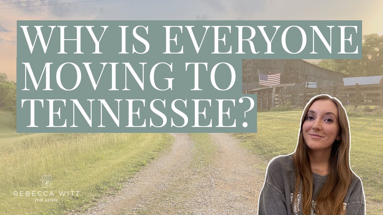 Why is Everyone Moving to Tennessee? Top 7 Reasons YouTube