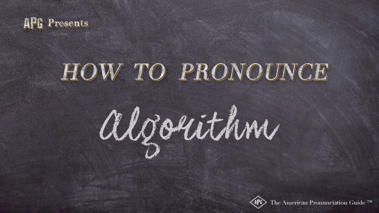 How To Pronounce Algorithm (Real Life Examples!)