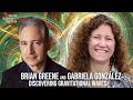 Brian Greene and Gabriela González: World Science U Q+A Session