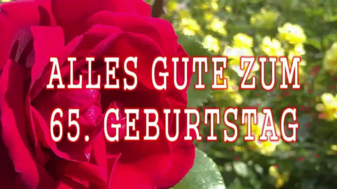 New Update Geburtstagsgrüße zum 65 Geburtstag :-)