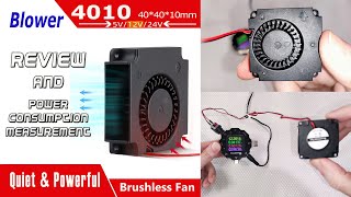 Silent 4010 Cooling Blower Fan | Review and Power Consumption