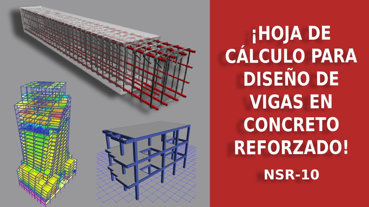¡DESCARGA GRATIS! HOJA DE CÁLCULO PARA DISEÑO DE VIGAS DE CONCRETO