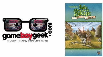Isle of Skye Review with the Game Boy Geek