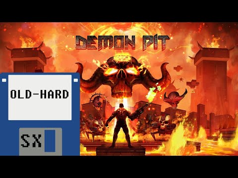 Demon Pit - краткий обзор (Old-Hard SX)