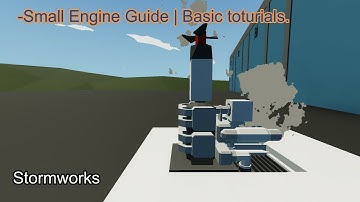 Stormworks | Small Engine | Basic Tutorials.