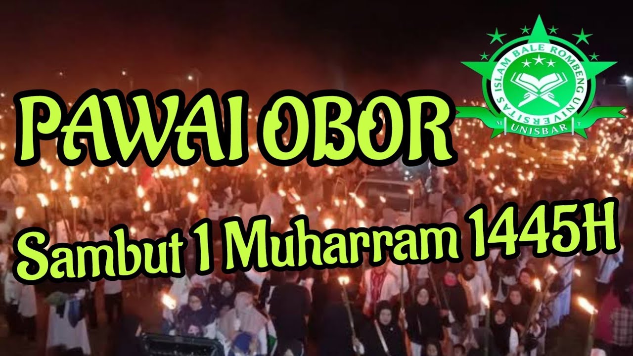 Pawai obor 1 Muharram 1445H/2023, Mt unisbar