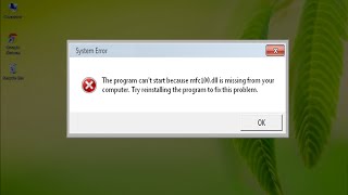 How to Fix MFC100.dll Missing Error.