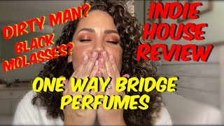 ONE WAY BRIDGE PERFUMES | INDIE HOUSE REVIEW | FRAGRANCES COLLECTION 2020