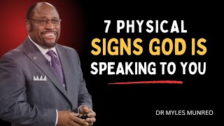 7 Physical Signs God is Speaking to You (This Will Surprise You) Dr Myles Munroe Motivation