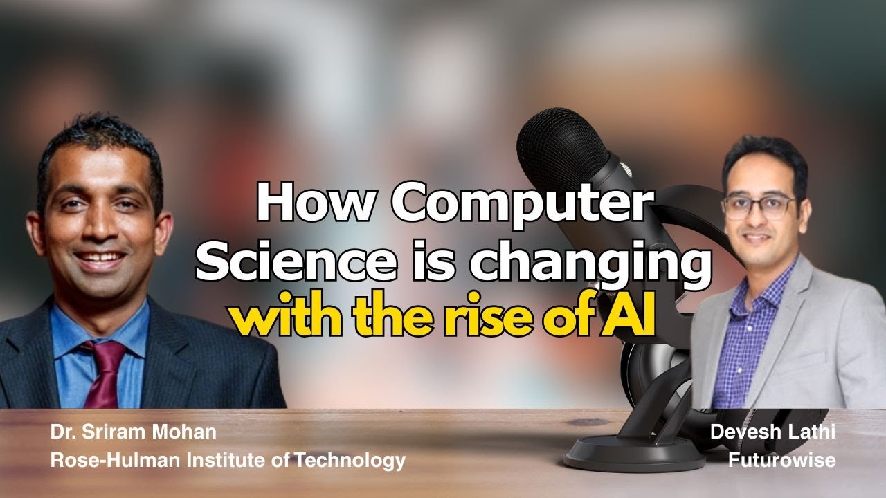 Ep #22 | How is Computer Science evolving with the rise of AI? | Prof. Sriram, Devesh Lathi