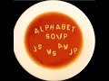 Alphabet soup  ep n 1