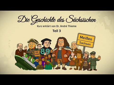 »Die Geschichte des Sächsischen« mit Dr. André Thieme | Folge 3