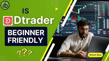 Deriv DTrader Platform Introduction | Benefits of DTrader