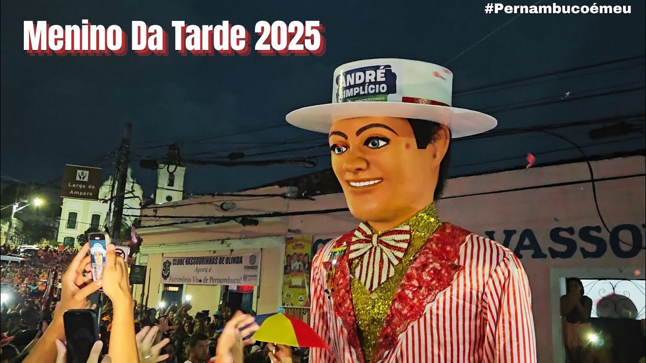 O Menino Da Tarde 2025 " Concentração + Saída + Cortejo ( Prévias de Olinda)