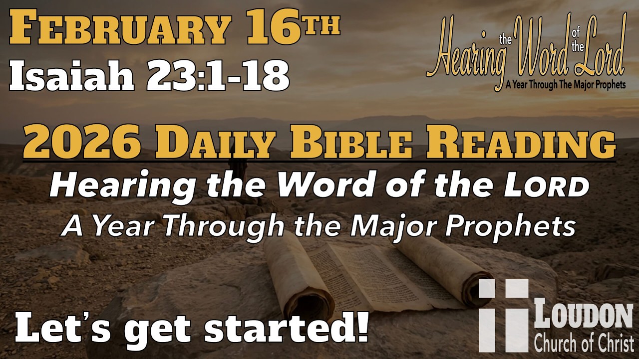 2026 Daily Bible Reading - February 16