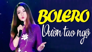 Vườn Tao Ngộ | Lk Nhạc Trữ Tình Bolero Hay Nhất Đào Anh Thư