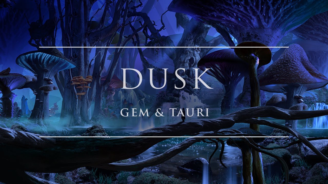 Gem & Tauri - Dusk | Ophelia Records