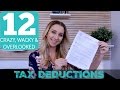 12 Crazy, Wacky & Most Overlooked Tax Deductions!