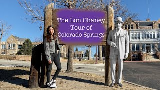 The Lon Chaney Tour of Colorado Springs