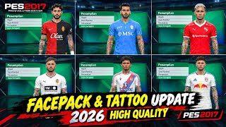 Facepack & Tattoo Update 2026 High Quality PES 2017