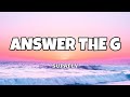 Answer the g  supafly lyrics