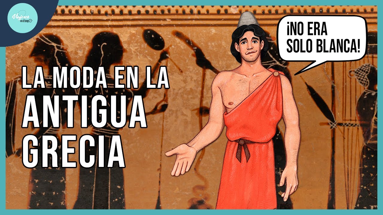 La Historia de la vestimenta de la Antigua Grecia