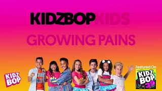 Watch Kidz Bop Kids Growing Pains video