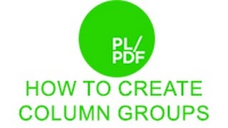 How to use the column group SDT in PL/PDF