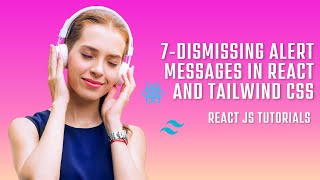 7-Dismissing Alert Messages in React and Tailwind css|Complete React Course in Hindi 2022