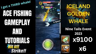 Ace Fishing - THIRD GOLDEN WHALE STRIKE (Nine Tails Event 2023) (6 SGP, 9100 cash) screenshot 2