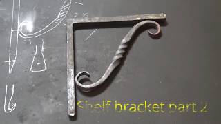 Forged iron shelf bracket - part 2 - basic blacksmithing