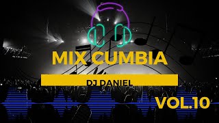 MIX CUMBIA DJ DANIEL VOL 10