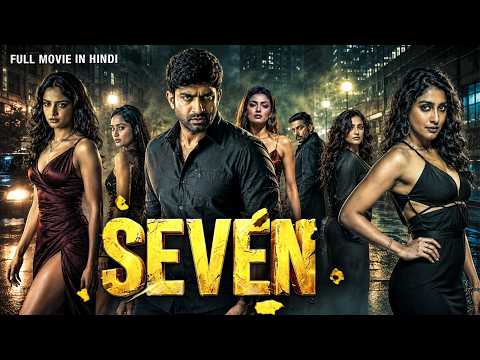 SEVEN (2026) | South Indian Psychological Mystery Thriller Movie | Hindi Dubbed | Full Movie HD
