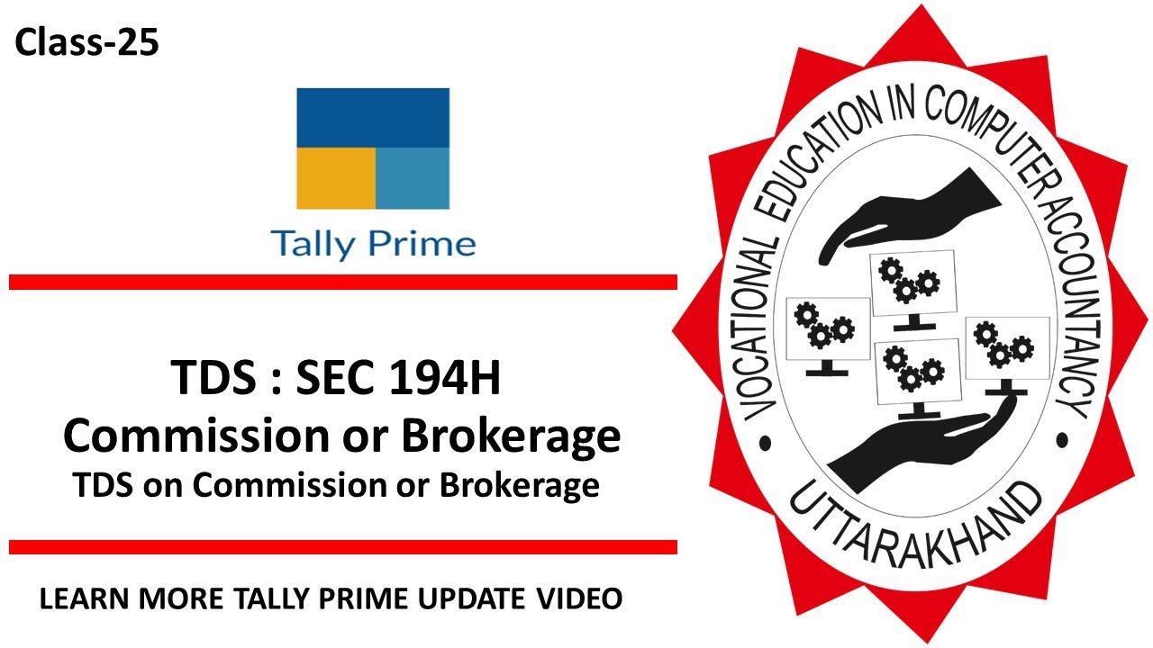 SEC 194H TDS on Commission or Brokerage in Tally Prime | Sec 194H of ...